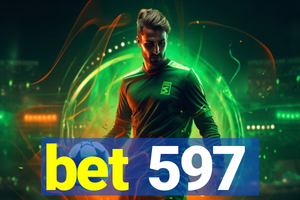 bet 597